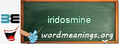 WordMeaning blackboard for iridosmine